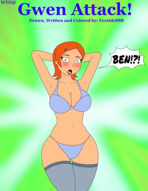 Gwen Attack- Original and White Lingerie Versions (Ben 10)